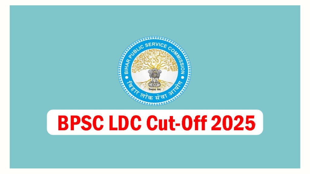 BPSC LDC Cut Off 2025