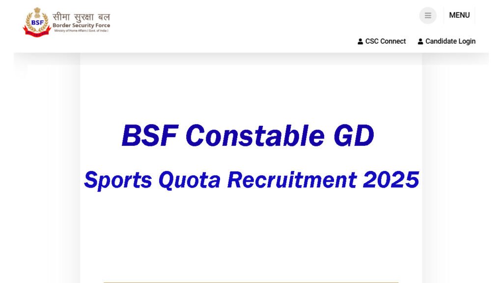 BSF Constable GD Sports Quota Recruitment 2025